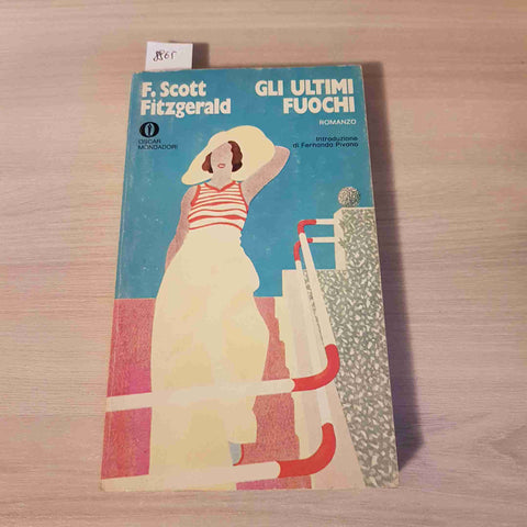 GLI ULTIMI FUOCHI - F. SCOTT FITZGERALD - MONDADORI - 1980