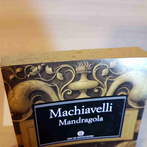 MANDRAGOLA - MACHIAVELLI - MONDADORI - 2012