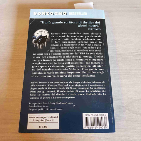 IL SILENZIO DEI RAPITI thriller noir giallo JEFFERY DEAVER - SONZOGNO - 2004