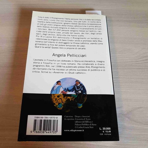 L'ALTRO RISORGIMENTO UNA GUERRA DI RELIGIONE DIMENTICATA - ANGELA PELLICCIARI