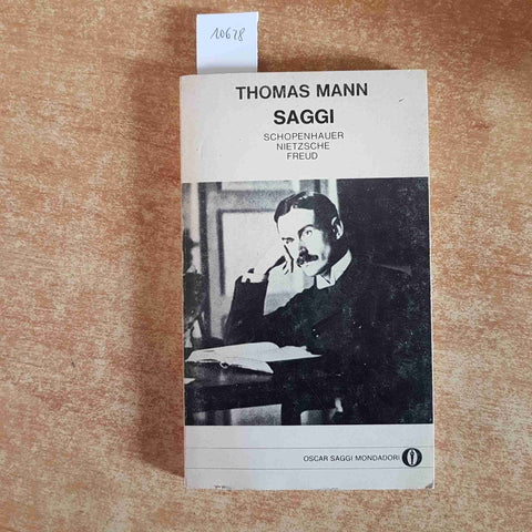 THOMAS MANN SAGGI Schopenhauer Nietzsche Freud 1980 OSCAR MONDADORI