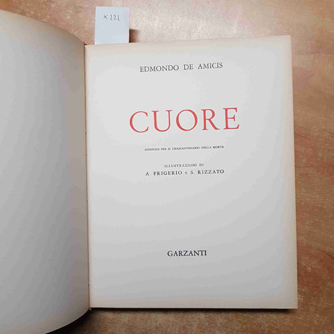 EDMONDO DE AMICIS CUORE 1961 GARZANTI illustrato da FRIGERIO E RIZZATO