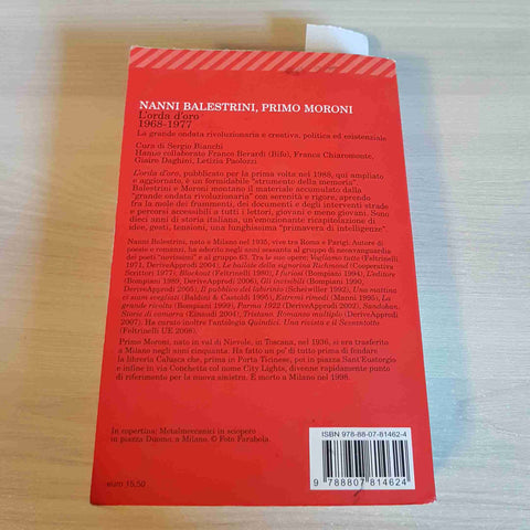 L'ORDA D'ORO 1968 1977 - NANNI BALESTRINI, PRIMO MORONI - FELTRINELLI - 2008