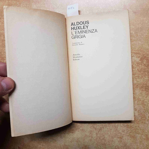 ALDOUS HUXLEY L'eminenza grigia BIOGRAFIA DI PADRE GIUSEPPE cardinale Richelieu