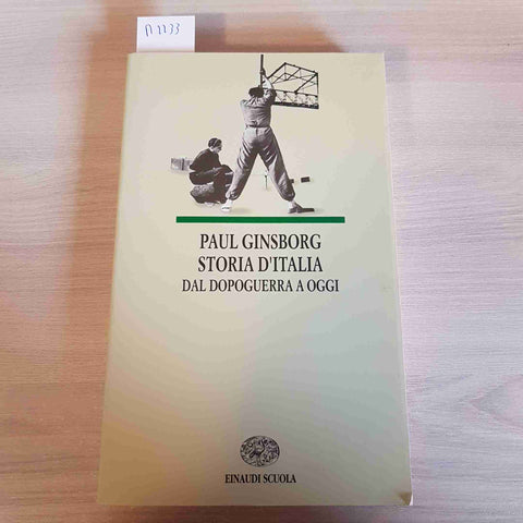 STORIA D'ITALIA DAL DOPOGUERRA A OGGI - PAUL GINSBORG - EINAUDI - 2000