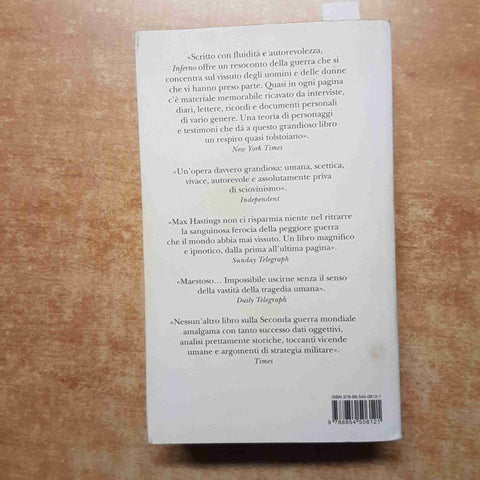 INFERNO IL MONDO IN GUERRA 1939-1945 MAX HASTINGS 2013 NERI POZZA I COLIBRI'