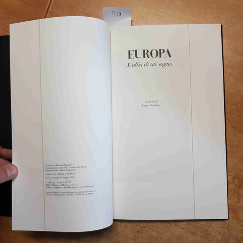 EUROPA L'ALBA DI UN SOGNO 2004 Louis Godart FMR FRANCO MARIA RICCI