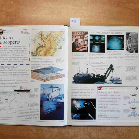 ALLA SCOPERTA DEL TITANIC Eric Kentley 1998 MONDADORI solo il libro no allegati!
