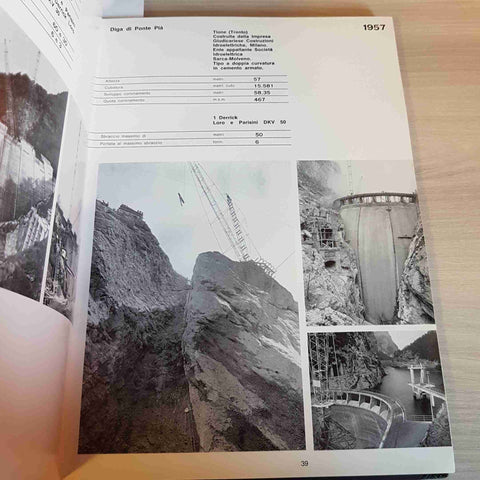 I DERRICKS NELLA COSTRUZIONE DI GRANDI DIGHE - LORO & PARISINI - 1967