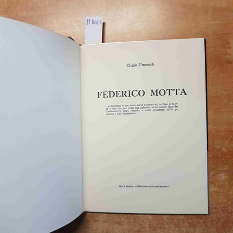 FEDERICO MOTTA 1966 Eligio Possenti VOLUME + COFANETTO a distanza di un anno