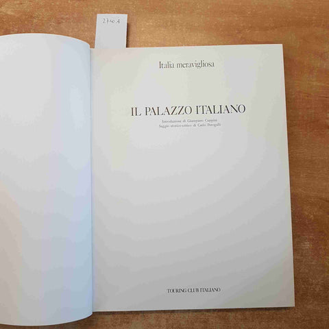 IL PALAZZO ITALIANO italia meravigliosa TOURING CLUB 1975 cuppini perogalli