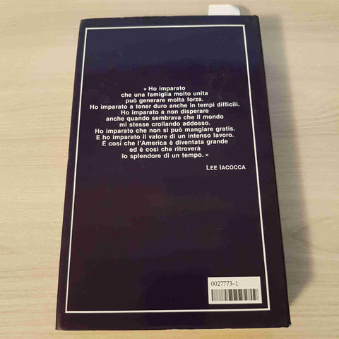 IACOCCA UNA AUTOBIOGRAFIA - LEE IACOCCA ford chrysler SPERLING & KUPFER 1986