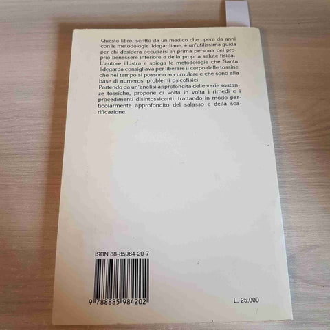 DISINTOSSICAZIONE CONSIGLI PER L'AUTOTERAPIA depurazione SANTA ILDEGARDA 1997