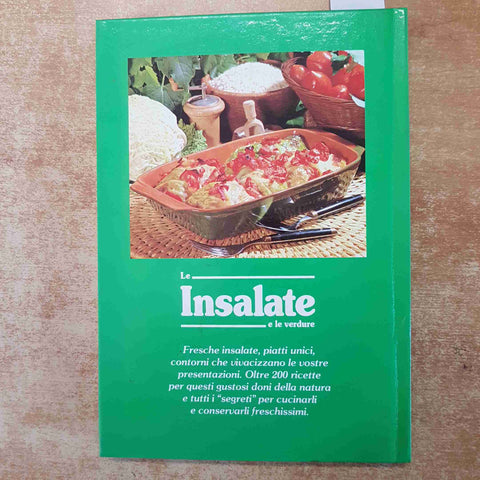 LE INSALATE E LE VERDURE i segreti della cucina VALLARDI 1987 ricette e consigli