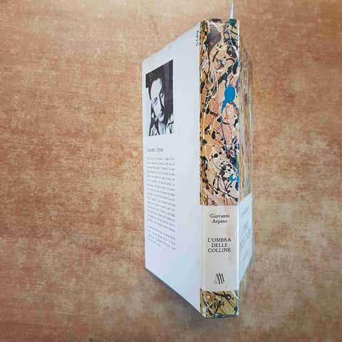 GIOVANNI ARPINO - L'OMBRA DELLE COLLINE 1964  PRIMA EDIZIONE MONDADORI