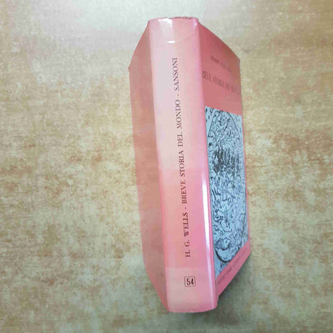 BREVE STORIA DEL MONDO HERBERT GEORGE WELLS 1960 SANSONI