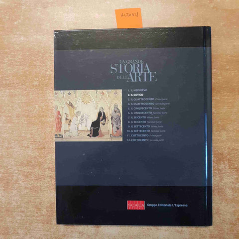 LA GRANDE STORIA DELL'ARTE IL GOTICO L'ESPRESSO 2003