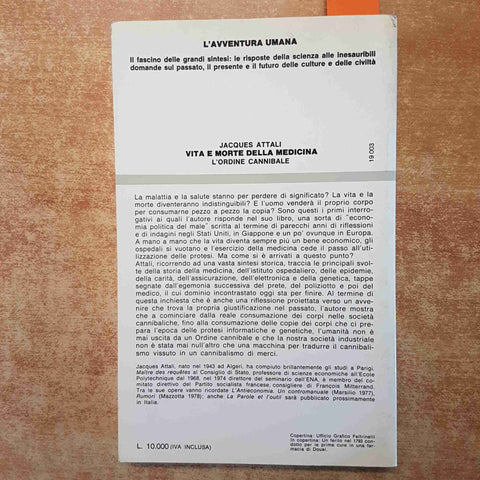 VITA E MORTE DELLA MEDICINA L'ORDINE CANNIBALE JACQUES ATTALI 1980 FELTRINELLI