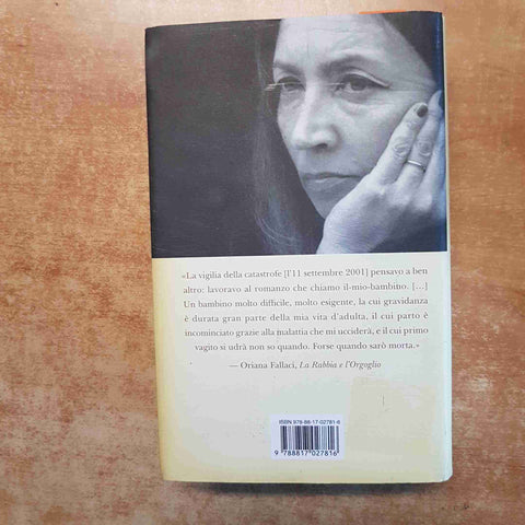 ORIANA FALLACI UN CAPPELLO PIENO DI CILIEGE 2008 RIZZOLI prima edizione ROMANZO