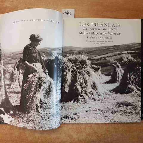 LES IRLANDAIS LA TRAVERSEE DU SIECLE - MACCARTHY MORROGH 1998 ALBIN MICHEL