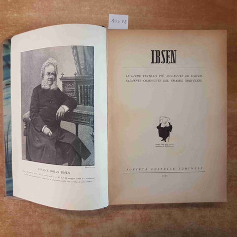 IBSEN LE OPERE TEATRALI 1945 EDITRICE TORINESE casa di bambole spettri brand