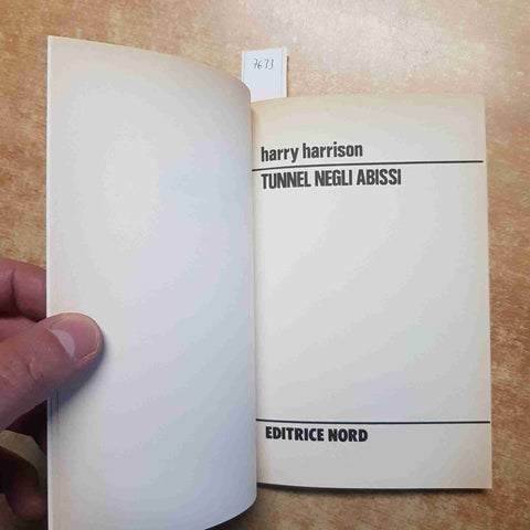 HARRY HARRISON - EDITRICE NORD - TUNNEL NEGLI ABISSI 1985 cosmo fantascienza