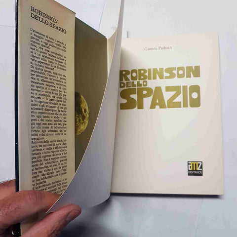 GIANNI PADOAN - AMZ EDITRICE - ROBINSON DELLO SPAZIO 1969 PRIMA EDIZIONE ILLUSTR