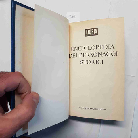 STORIA ILLUSTRATA - ENCICLOPEDIA DEI PERSONAGGI STORICI 1970 MONDADORI biografie