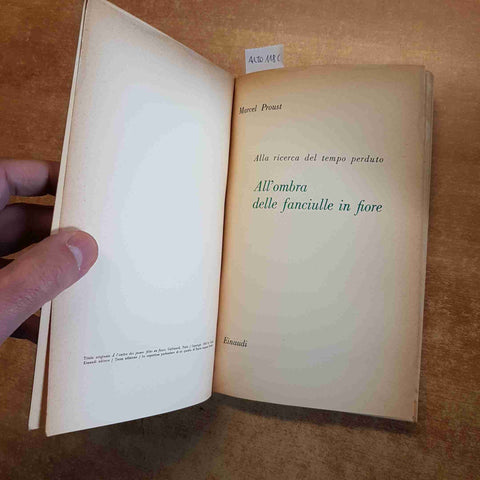 MARCEL PROUST - EINAUDI - ALL'OMBRA DELLE FANCIULLE IN FIORE - 3 SETTEMBRE 1952