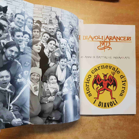 I DIAVOLI ARANCERI 1973 STORICO CARNEVALE D'IVREA 2017 BERTOLDO TROVATI