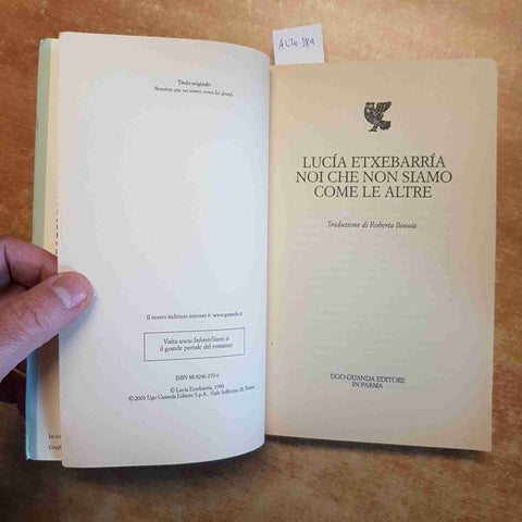 LUCIA EXTEBARRIA - GUANDA - NOI CHE NON SIAMO COME LE ALTRE 2003 DRAMMATICO