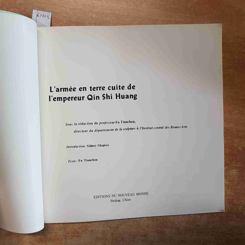 L'ARMEE EN TERRE CUITE DE L'EMPEREUR QIN SHI HUANG Beijing Chine FU TIANCHOU