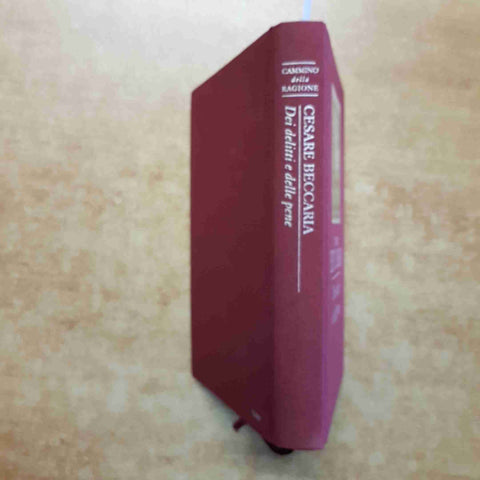 CESARE BECCARIA - DEI DELITTI E DELLE PENE 2004 MONDOLIBRI cammino della ragione