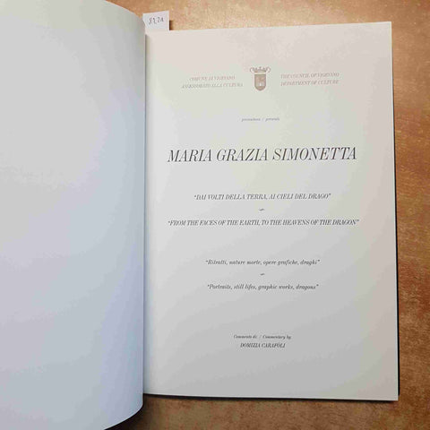 MARIA GRAZIA SIMONETTA DAI VOLTI DELLA TERRA AI CIELI DEL DRAGO - VIGEVANO PAVIA