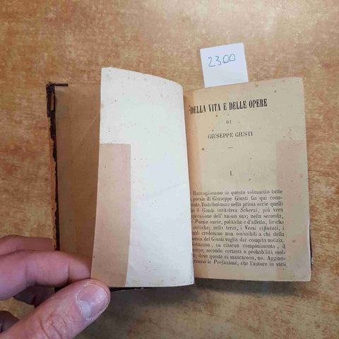 LE POESIE DI GIUSEPPE GIUSTI CON UN DISCORSO SULLA VITA E LE OPERE 1860 FIRENZE