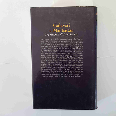 CADAVERI A MANHATTAN  3 ROMANZI JOHN ROEBURT LONGANESI 1977 CLASSICI DEL GIALLO