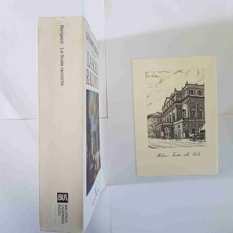 GIUSEPPE BARIGAZZI - LA SCALA RACCONTA BUR RIZZOLI 1991 CON CARTOLINA milano