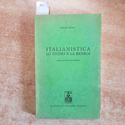 RENZO NEGRI - ITALIANISTICA LO STUDIO E LA RICERCA MARZORATI TERZA EDIZIONE 1980