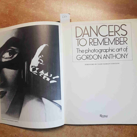DANCERS TO REMEMBER THE PHOTOGRAPHIC ART OF GORDON ANTHONY 1980 RIZZOLI DANZA