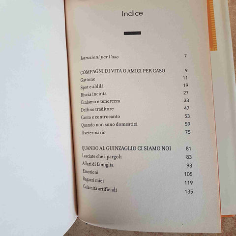 ITALIA AL GUINZAGLIO LUCA GOLDONI STORIE DI ANIMALI E PADRONI 2000 RIZZOLI 1°ED.