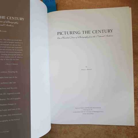 PICTURING THE CENTURY ONE HUNDRED YEARS OF PHOTOGRAPHY NATIONAL 1999 BUSTARD
