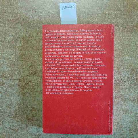 STORIA DEL PARTITO COMUNISTA ITALIANO 5 I FRONTI POPOLARI, STALIN GUERRA SPRIANO
