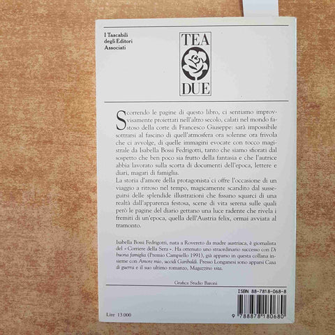 DIARIO DI UNA DAMA DI CORTE ISABELLA BOSSI FEDRIGOTTI 1996 TEA Vienna imperiale