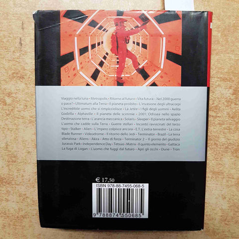 101 FILM DI FANTASCIENZA - DAGLI AUTORI DI 1001 FILM - STEVEN JAY SCHNEIDER 2009