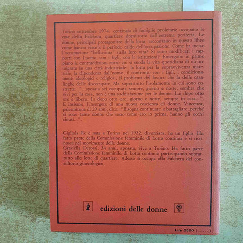 L'OCCUPAZIONE FU BELLISSIMA 600 famiglie Falchera DEROSSI EDIZIONI DELLE DONNE