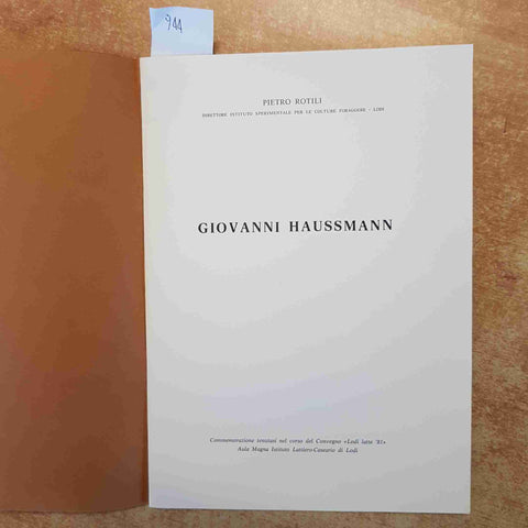 GIOVANNI HAUSSMANN - PIETRO ROTILI - AGRONOMIA COLTURE FORAGGERE 1982 LODI