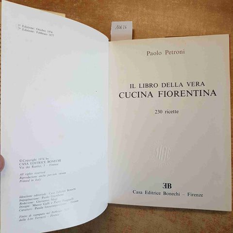 IL LIBRO DELLA VERA CUCINA FIORENTINA PAOLO PETRONI 1977 BONECHI RICETTE TOSCANE