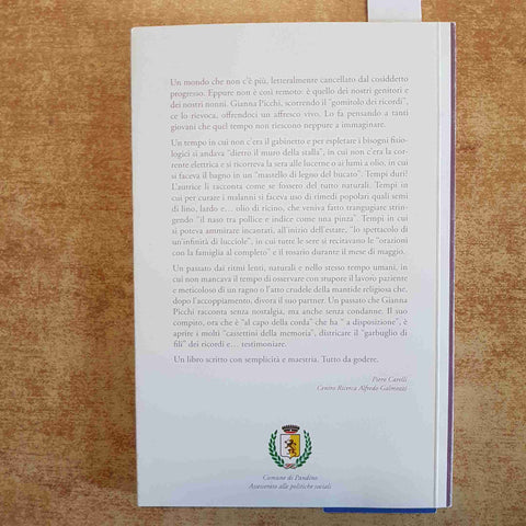 IL PASSATO DA NON DIMENTICARE GIANNA PICCHI MEMORIE TRADIZIONI 2013 PANDINO