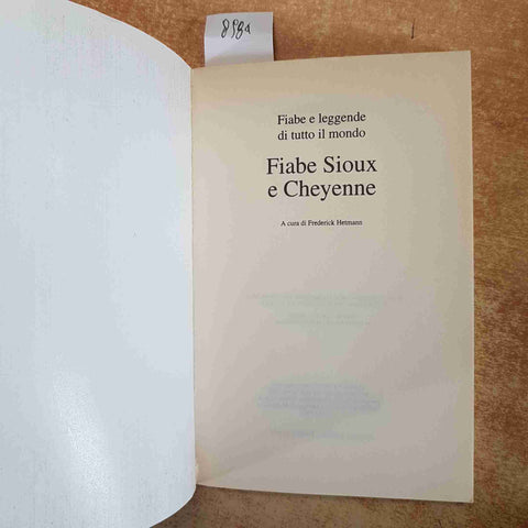 FIABE SIOUX E CHEYENNE FREDERICK HETMANN MONDADORI LEGGENDE INDIANI 1997 CDE