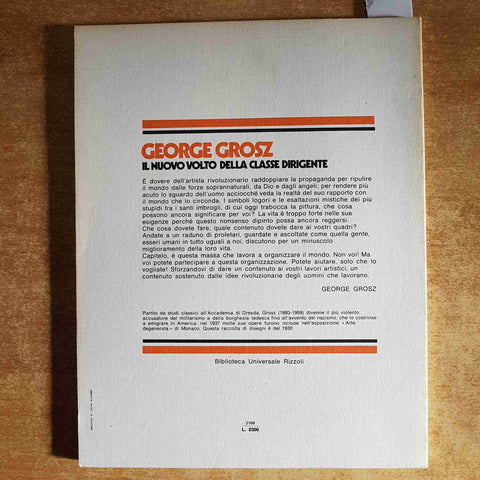 GEORGE GROSZ IL NUOVO VOLTO DELLA CLASSE DIRIGENTE BUR ARTE 1°ed ILLUSTRATO 1975